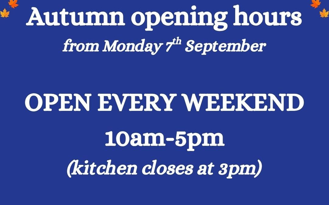Autumn opening hours